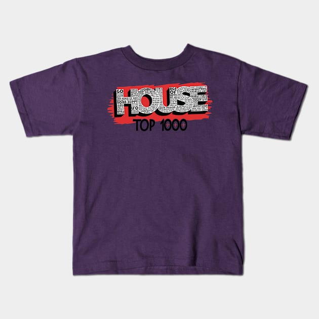 House Top 1000 dubbel bedrukt wit Kids T-Shirt by WkDesign